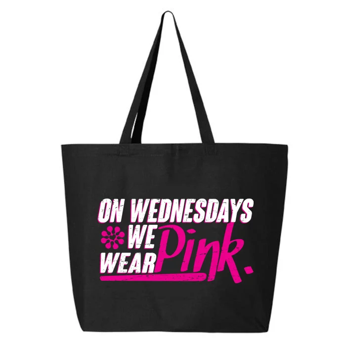 On Wednesday We Wear Pink 25L Jumbo Tote