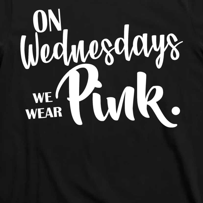 On Wednesdays We Wear Pink T-Shirt