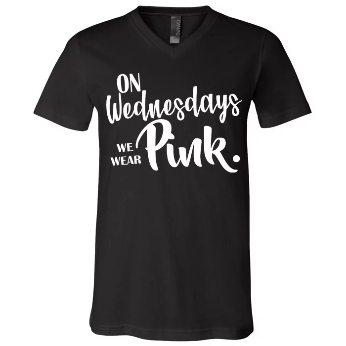 On Wednesdays We Wear Pink V-Neck T-Shirt