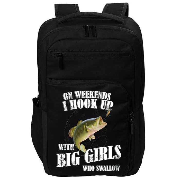 On Weekends I Hook Up With Big Girls Who Swallow Impact Tech Backpack