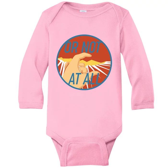 Or Not At All Hand Emblem Baby Long Sleeve Bodysuit