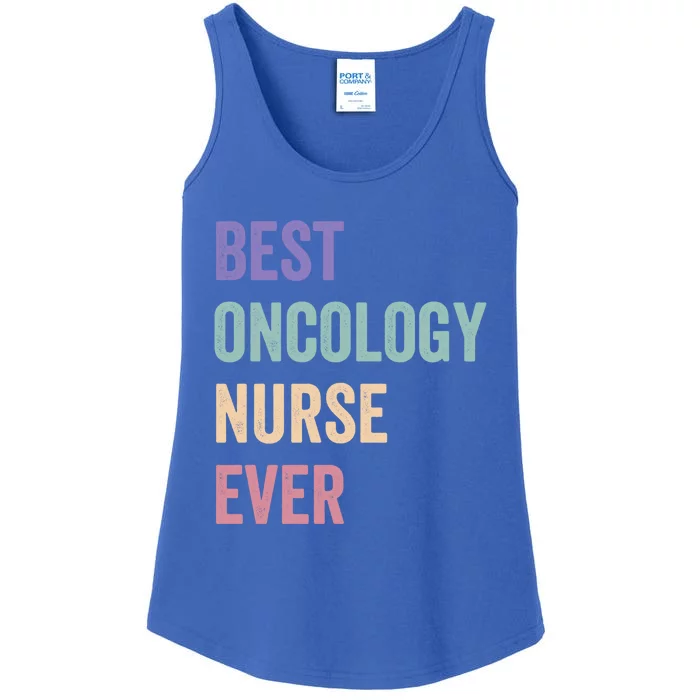 Oncology Nurse Best Oncology Nurse Ever Gift Ladies Essential Tank