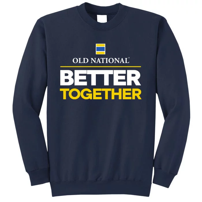 Old National Better Together Sweatshirt