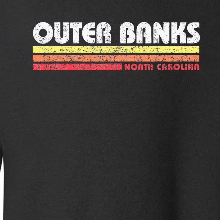 Obx North Carolina Nc Retro Souvenir Toddler Sweatshirt