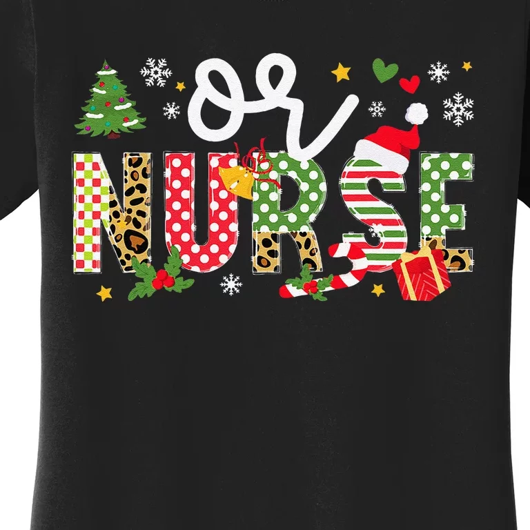 Or Nurse Christmas Operating Room Nurse Xmas Party Women's T-Shirt