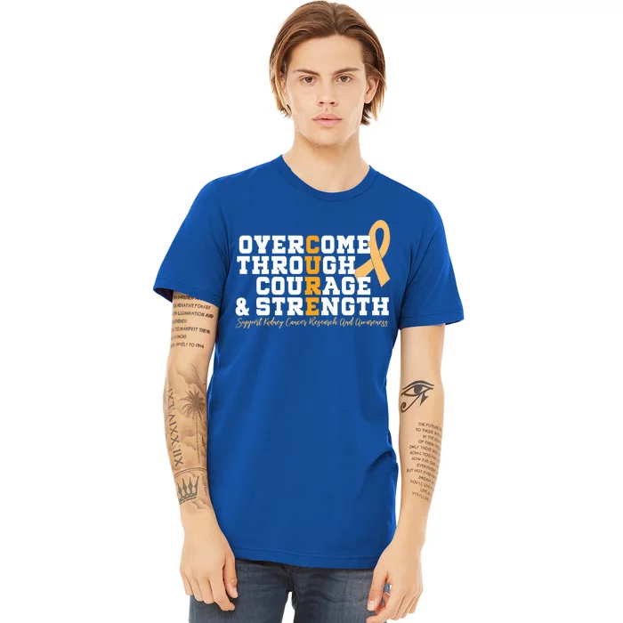 Overcome Ney Cancer Orange Ribbon Event March Gift Premium T-Shirt