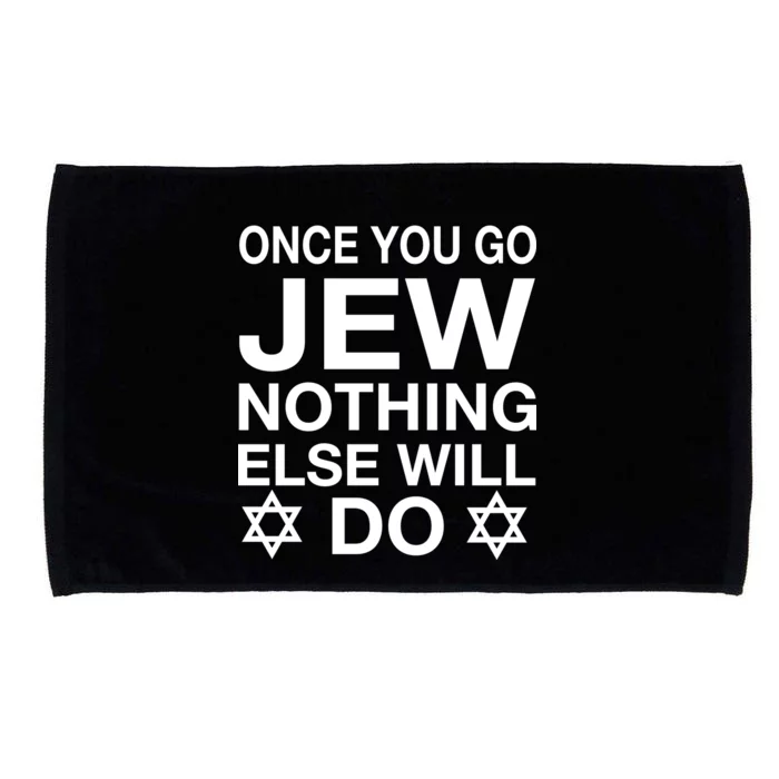 Once You Go Jew Hanukkah Microfiber Hand Towel