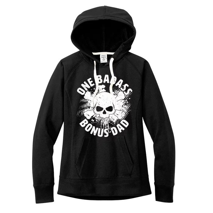 One Badass Bonus Dad Women's Fleece Hoodie