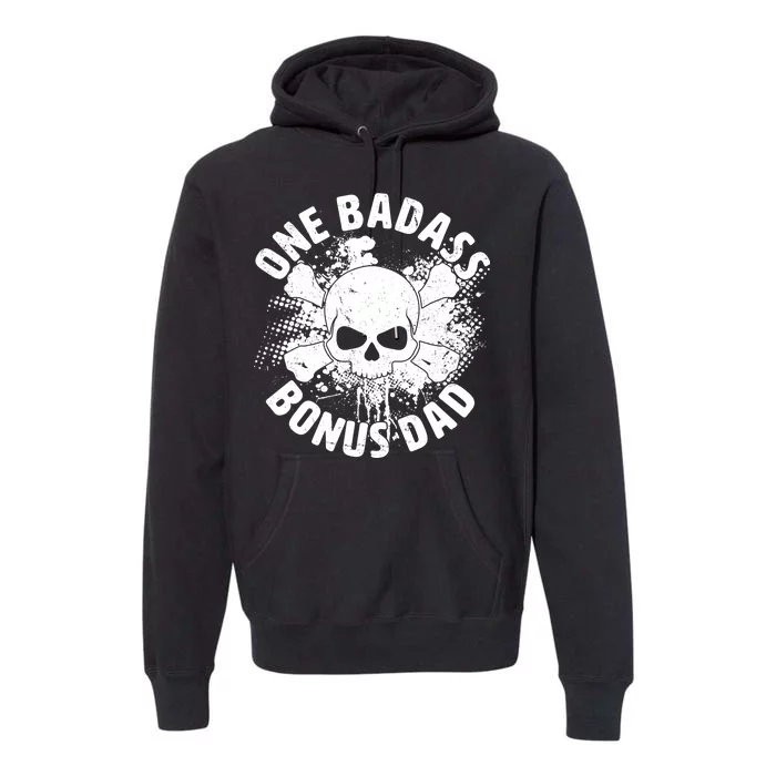 One Badass Bonus Dad Premium Hoodie