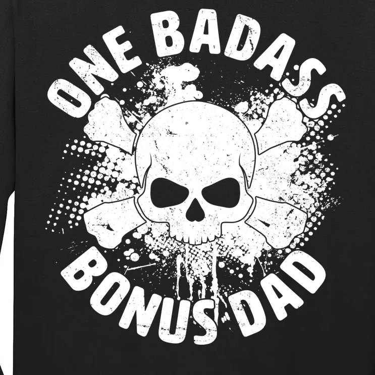 One Badass Bonus Dad Tall Long Sleeve T-Shirt