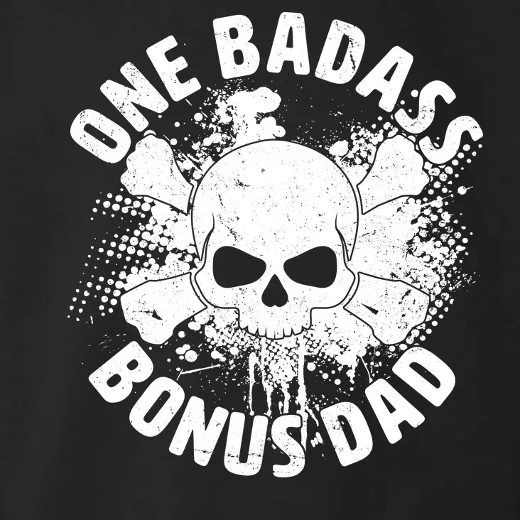 One Badass Bonus Dad Toddler Hoodie