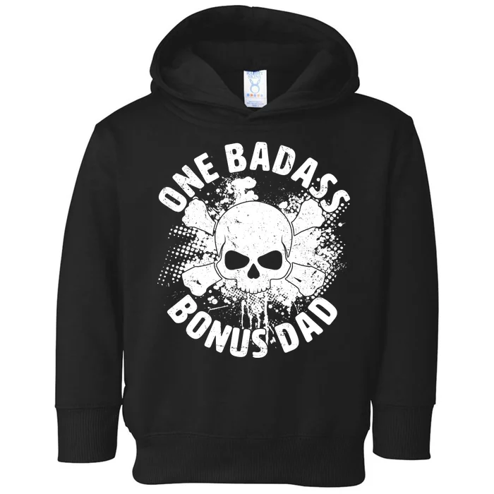 One Badass Bonus Dad Toddler Hoodie