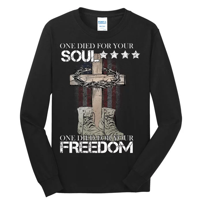 One Died For Your Soul And Freedom Tall Long Sleeve T-Shirt