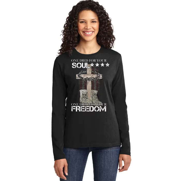 One Died For Your Soul And Freedom Ladies Long Sleeve Shirt