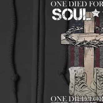 One Died For Your Soul And Freedom Full Zip Hoodie