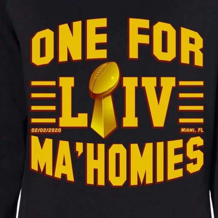 One For Ma'Homies LIV Champ Kansas City Football Womens California Wash Sweatshirt