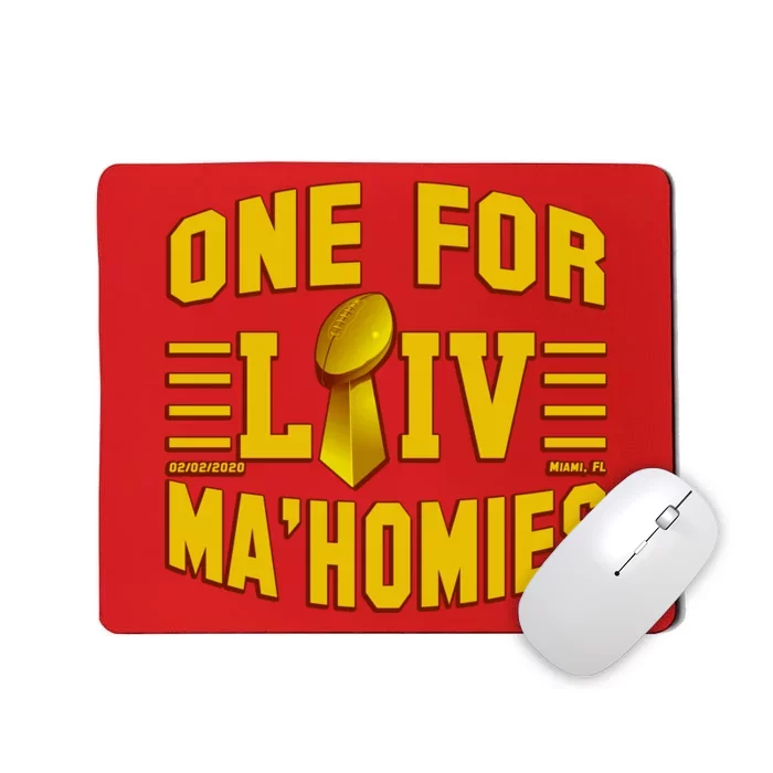 One For Ma'Homies LIV Champ Kansas City Football Mousepad