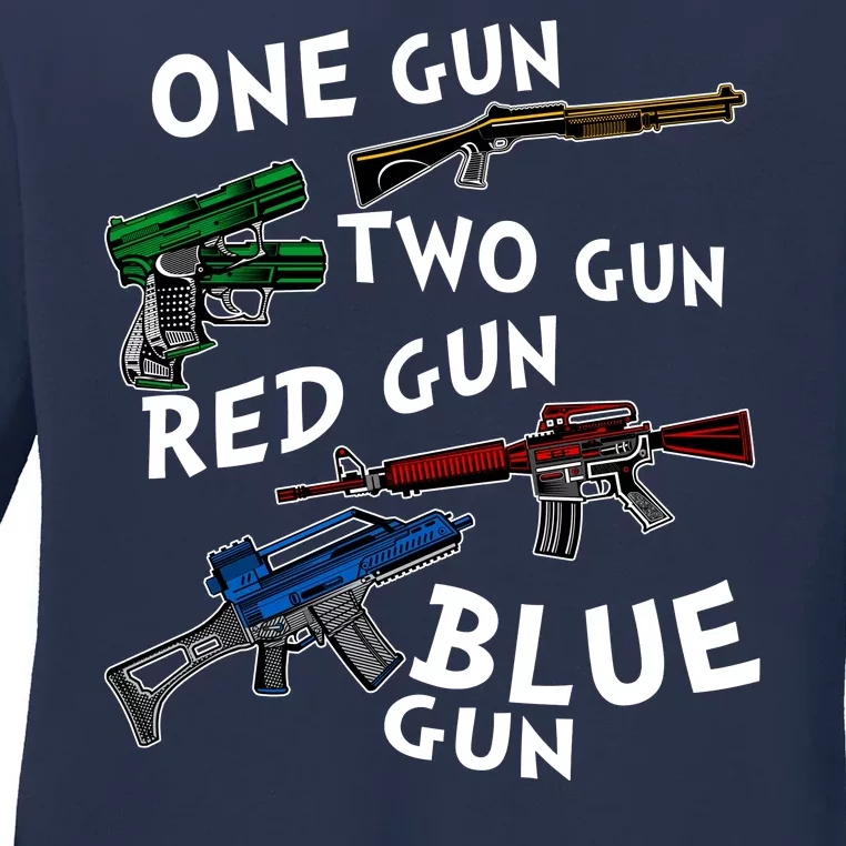 One Gun Two Gun Red Gun Blue Gun Funny Weapons Ladies Long Sleeve Shirt