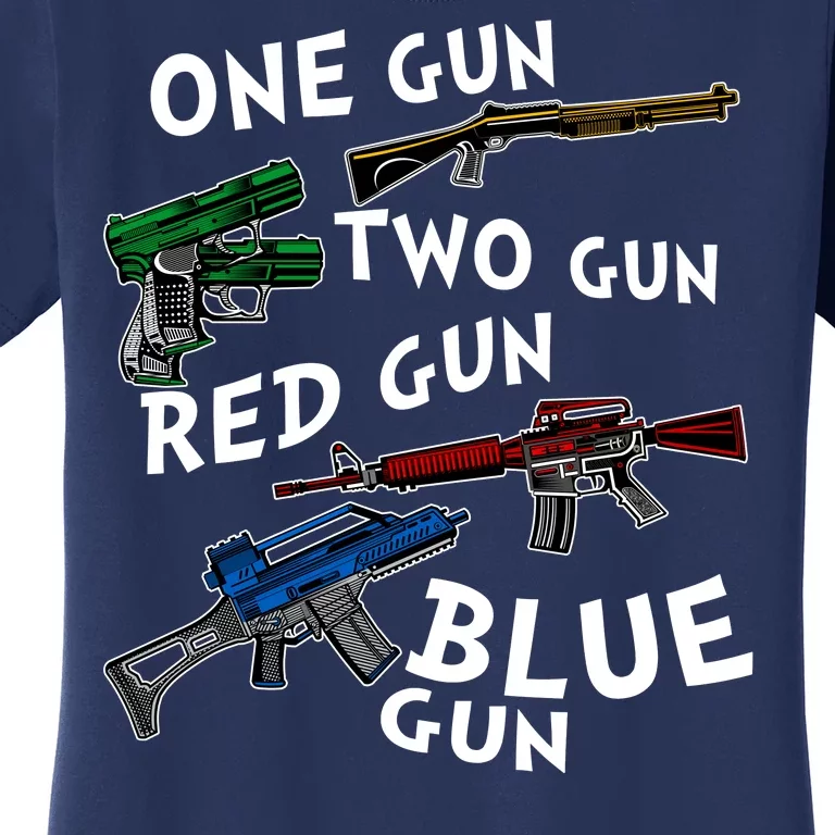 One Gun Two Gun Red Gun Blue Gun Funny Weapons Women's T-Shirt