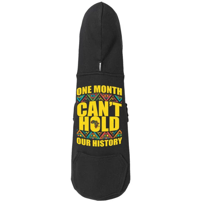 One Month Can't Hold Our History Doggie 3-End Fleece Hoodie