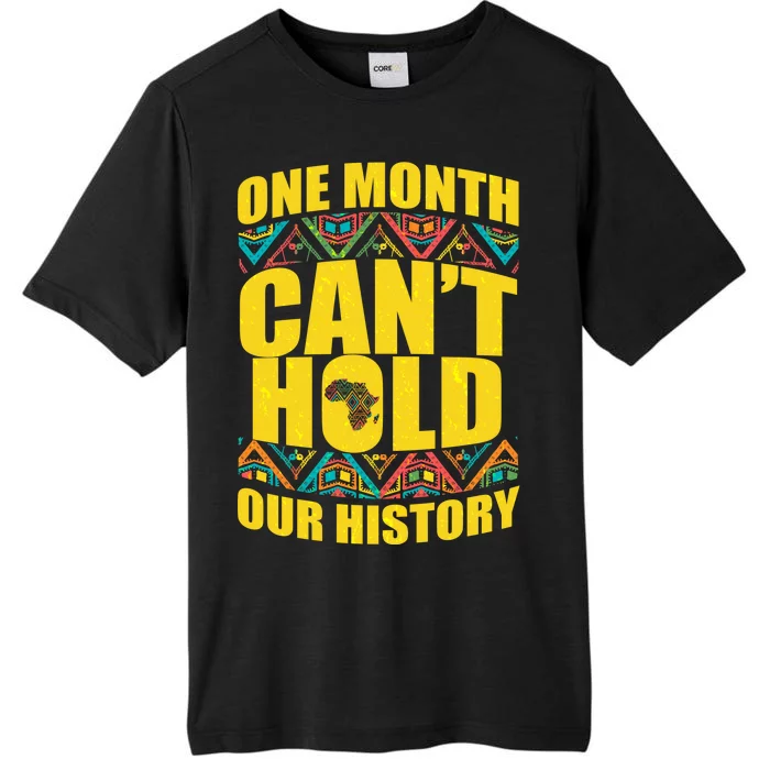 One Month Can't Hold Our History ChromaSoft Performance T-Shirt