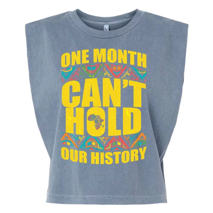 One Month Can't Hold Our History Garment-Dyed Women's Muscle Tee