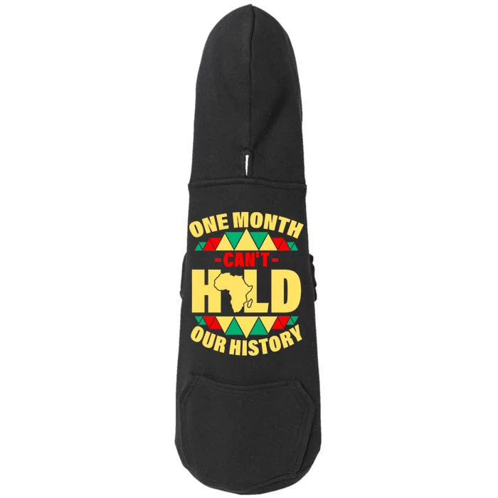 One Month Can't Hold Our History Africa Pride Doggie 3-End Fleece Hoodie