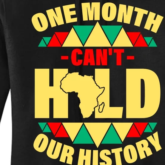 One Month Can't Hold Our History Africa Pride Women's Pullover Hoodie