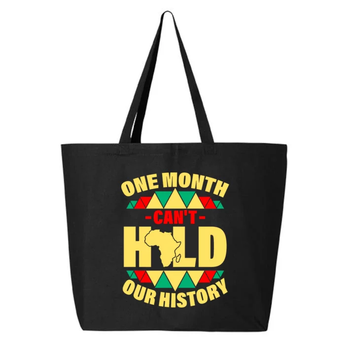 One Month Can't Hold Our History Africa Pride 25L Jumbo Tote