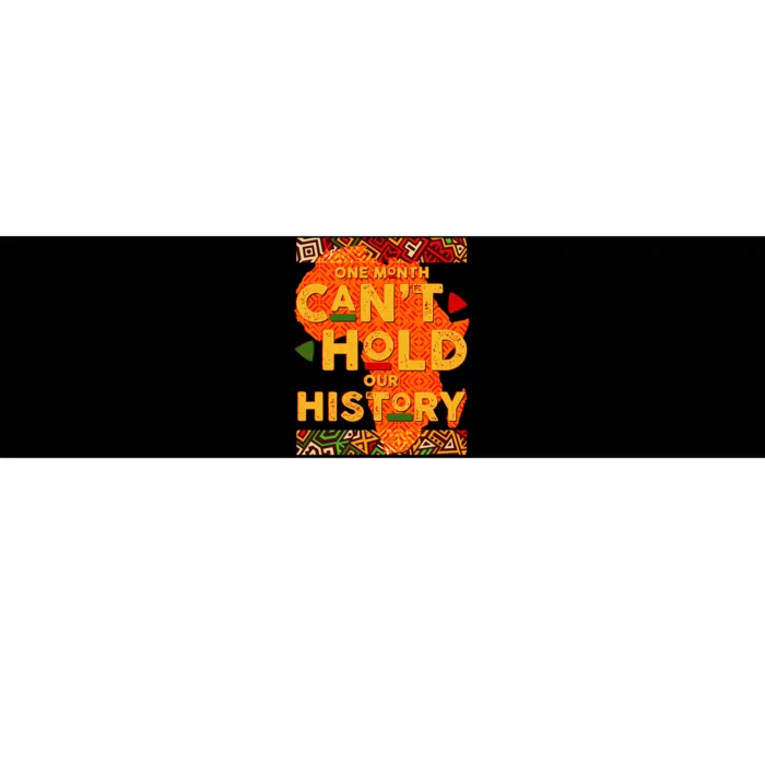 One Month Can't Hold Our History African Colors Bumper Sticker