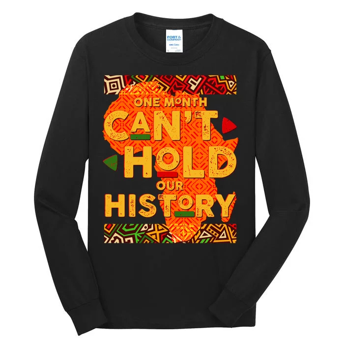 One Month Can't Hold Our History African Colors Tall Long Sleeve T-Shirt