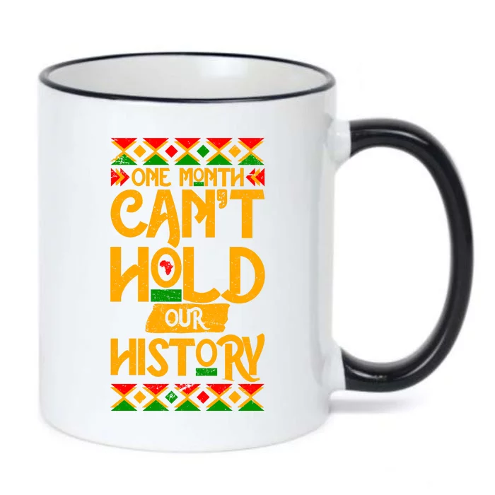 One Month Can't Hold Our History Black History 365 Black Color Changing Mug