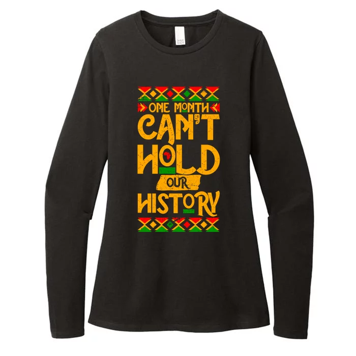 One Month Can't Hold Our History Black History 365 Womens CVC Long Sleeve Shirt