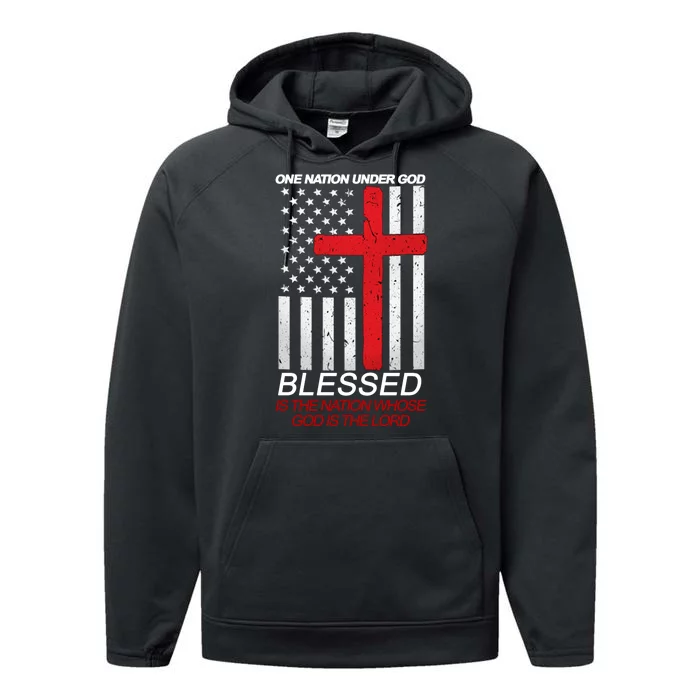 One Nation Under God Blessed Is The Nation Whose God Is The Lord Performance Fleece Hoodie