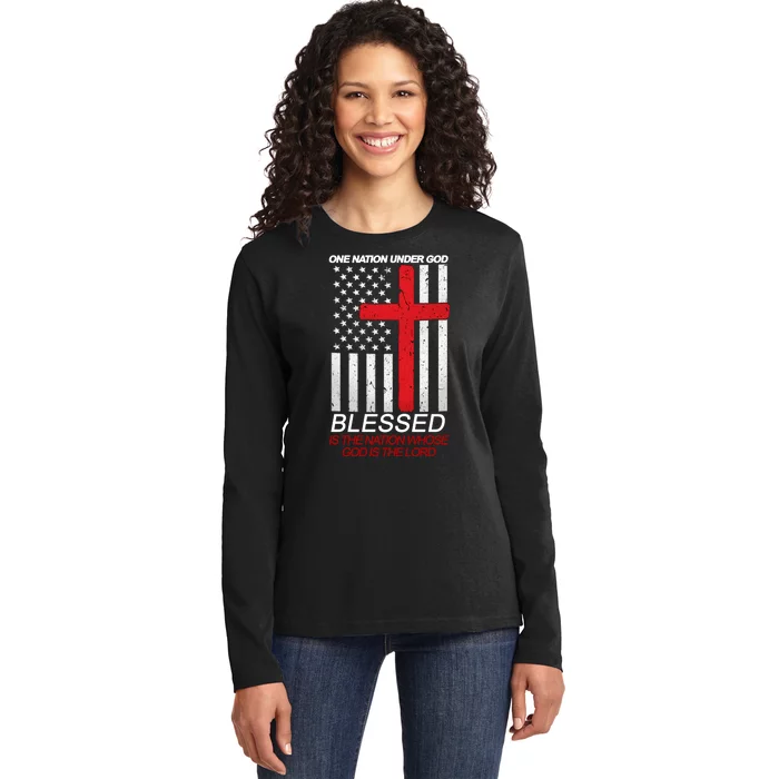 One Nation Under God Blessed Is The Nation Whose God Is The Lord Ladies Long Sleeve Shirt