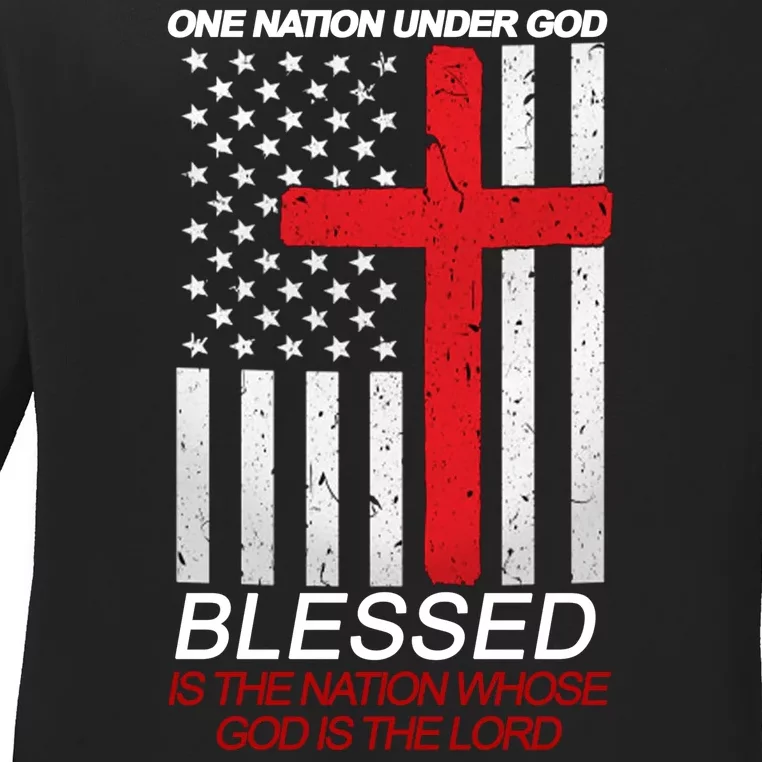 One Nation Under God Blessed Is The Nation Whose God Is The Lord Ladies Long Sleeve Shirt