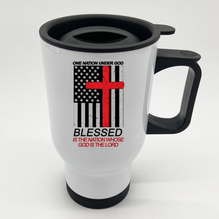 One Nation Under God Blessed Is The Nation Whose God Is The Lord Front & Back Stainless Steel Travel Mug