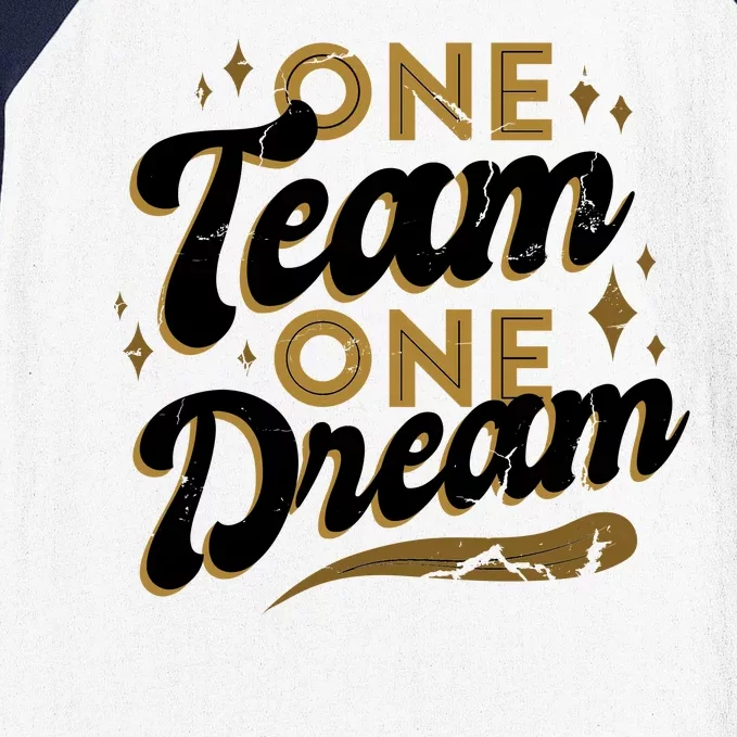 One Team One Dream Baseball Sleeve Shirt