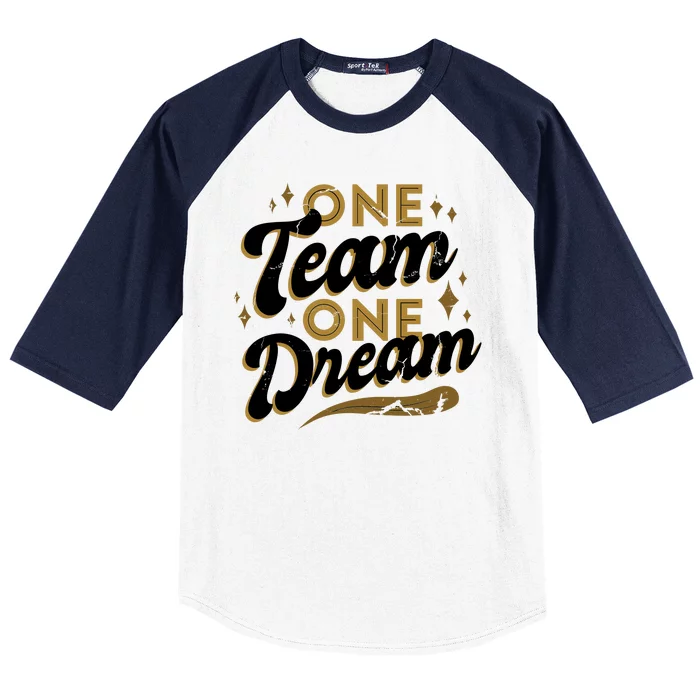 One Team One Dream Baseball Sleeve Shirt