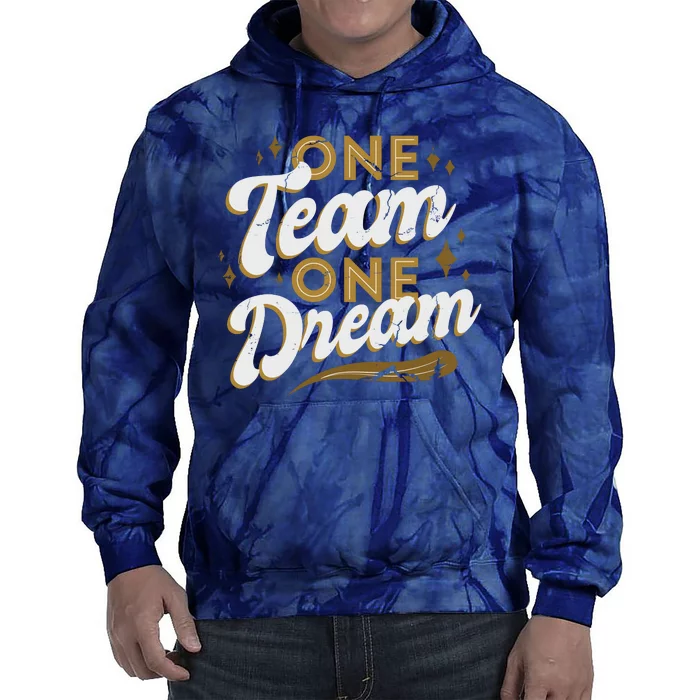 One Team One Dream Tie Dye Hoodie