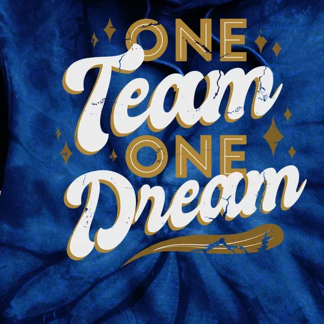 One Team One Dream Tie Dye Hoodie