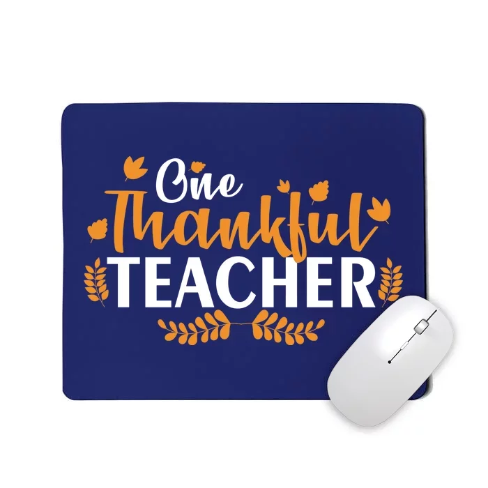 One Thankful Teacher Mousepad