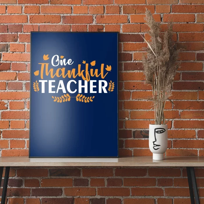 One Thankful Teacher Poster