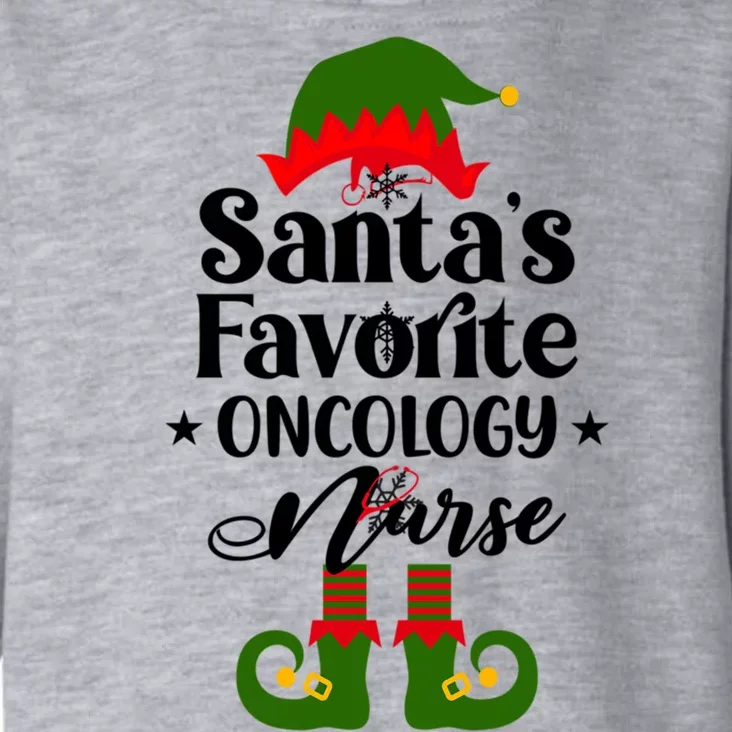 Oncology Nurse Funny Elf Christmas Santas Favorite Onc Rn Meaningful Gift Toddler Hoodie