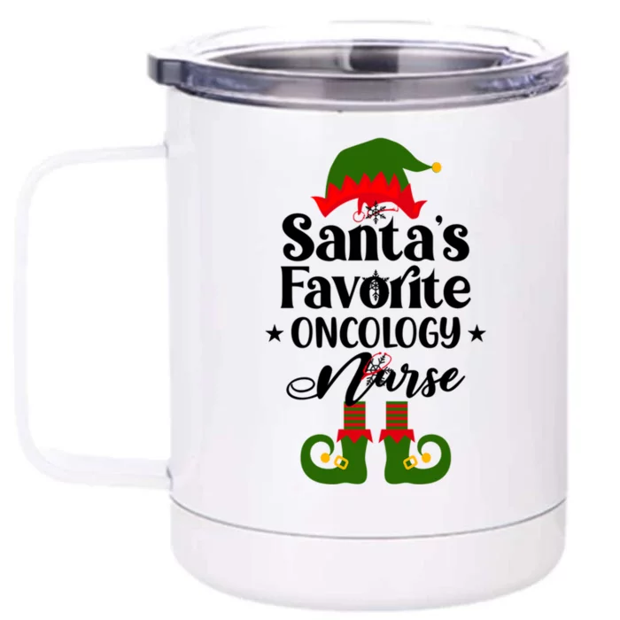 Oncology Nurse Funny Elf Christmas Santas Favorite Onc Rn Meaningful Gift Front & Back 12oz Stainless Steel Tumbler Cup