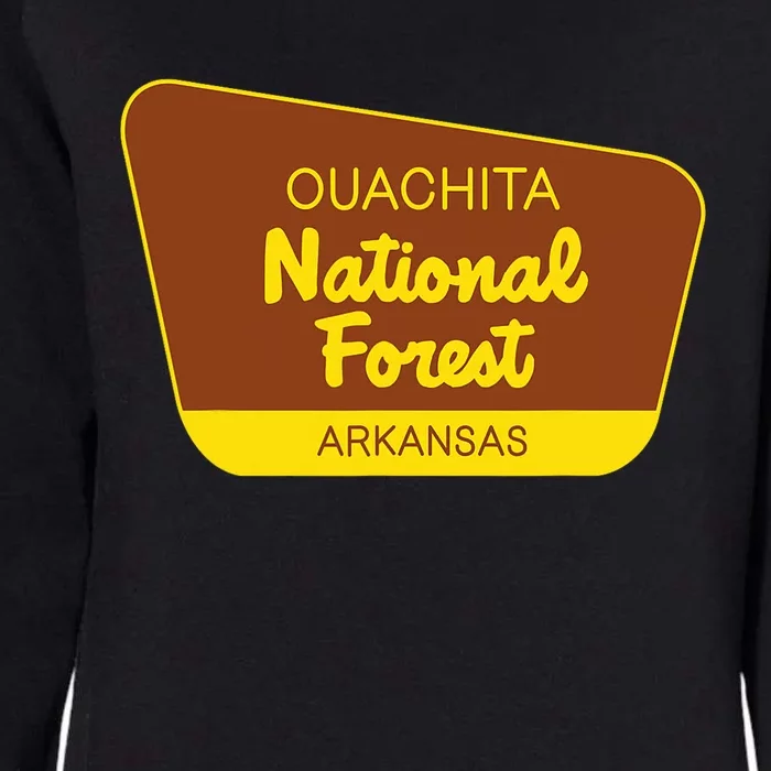 Ouachita National Forest Arkansas Retro Sign Womens California Wash Sweatshirt