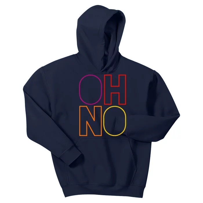 Oh No Funny Cool Quote Kids Hoodie