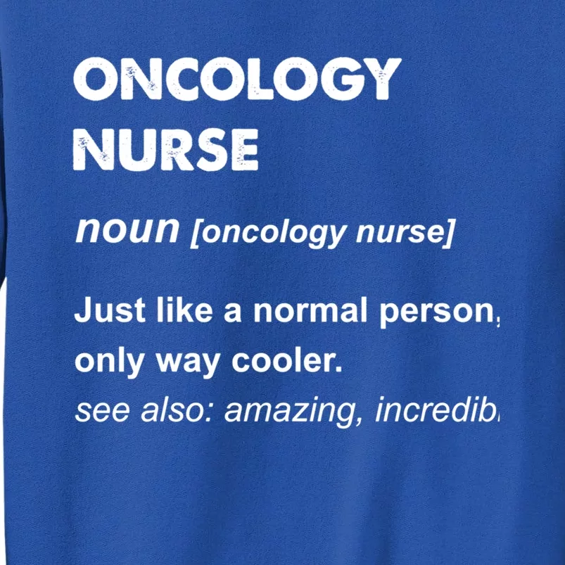 Oncology Nurse Gift Sweatshirt