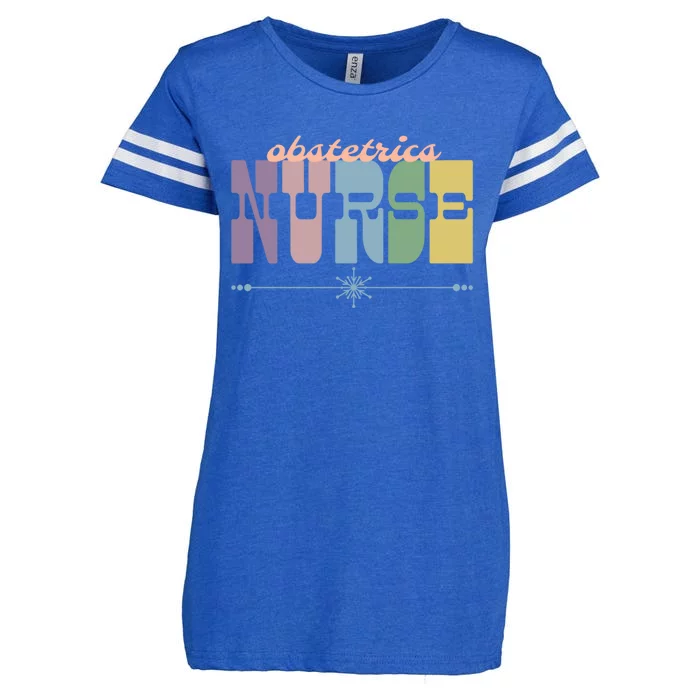 Obstetrics Nurse Gift Nursing Squad Appreciation Obgyn Great Gift Enza Ladies Jersey Football T-Shirt