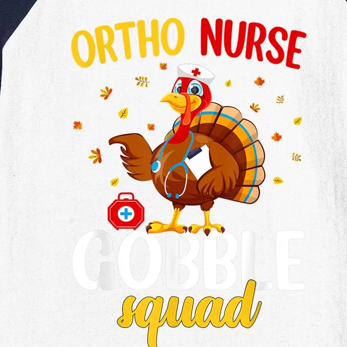 Ortho Nurse Gobble Squad Funny Nurse Thanksgiving Baseball Sleeve Shirt